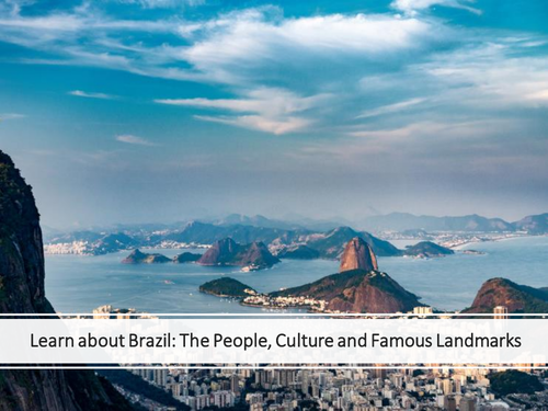 Learn about Brazil: The People, Culture and Famous Landmarks