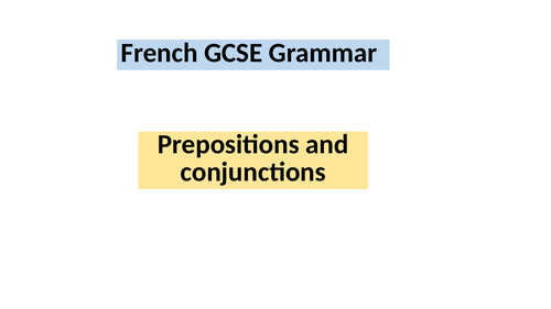 French - Prepositions and conjunctions