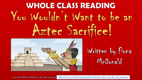 Aztec Sacrifice - Whole Class Reading Session!