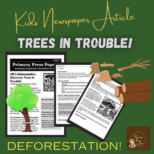 UK's Deforestation Dilemma: Trees in Trouble! Reading for Kids…