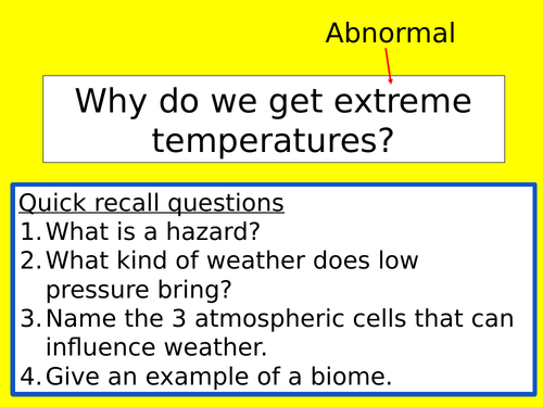 Why do we get extreme temperatures