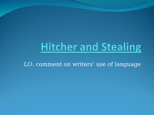 Hitcher and Stealing Language