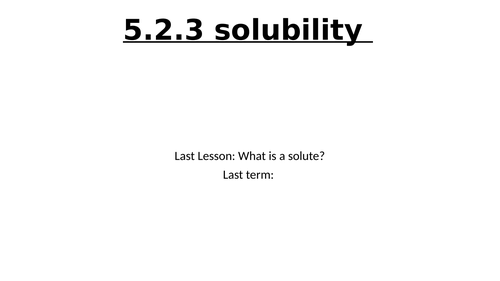 Solubility (Y7 Science)