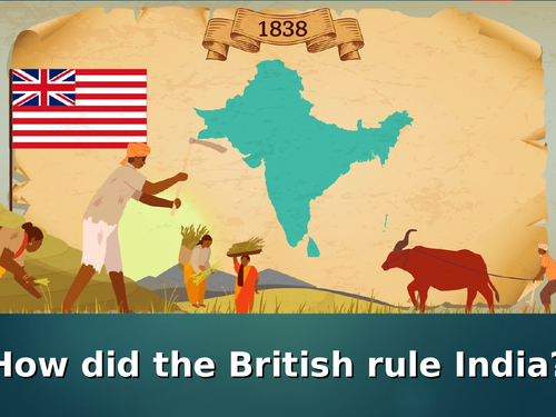How did the British rule India?