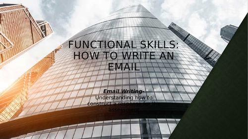 Functional Skills : Email Writing