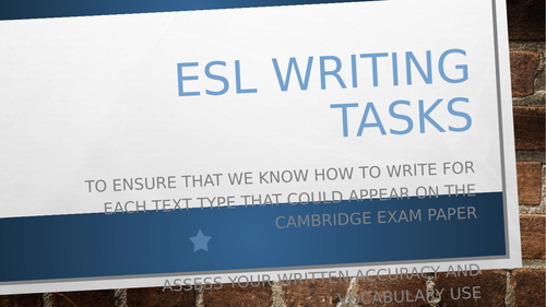 Cambridge English Second Language Writing Tasks (complete lessons on all text types)