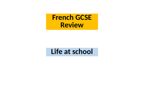 French GCSE - School life