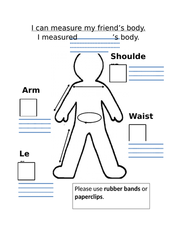 I can measure my friend's body