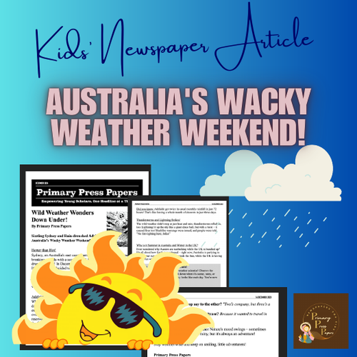 Australia's Wild Weather Wonders Down Under! By Primary Press Papers