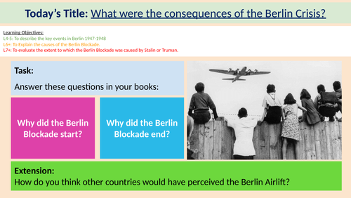 L7: Consequences of the Berlin Crisis 1948-9 (GCSE History Edexcel)