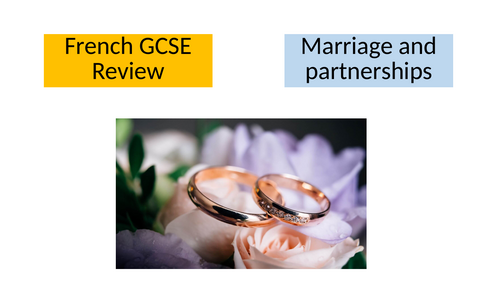 French GCSE Marriage and partnerships