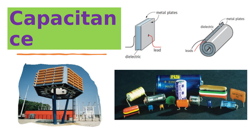 GCSE A'LEVEL  CAPACITANCE Ppt