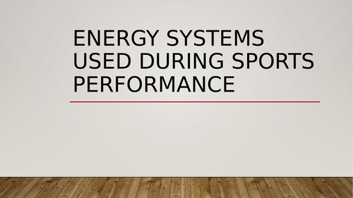 Energy systems (BTES sport, EDEXCEL)