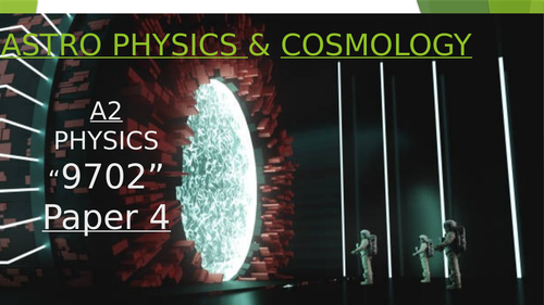 A Level Physics 9702 Astrophysics And Cosmology Teaching Resources 5729