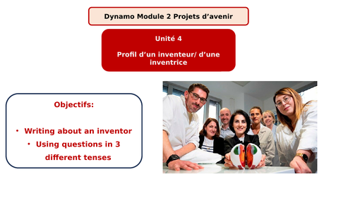 Dynamo 3 Rouge Module 2 Unit 4 Profil d'un inventeur ou d'une inventrice