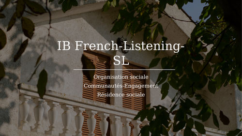 IB French B Listening Organisation sociale-Communauté-Engagement