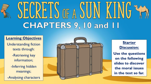 Secrets of a Sun King - Chapters 9, 10 and 11 - Triple Lesson!