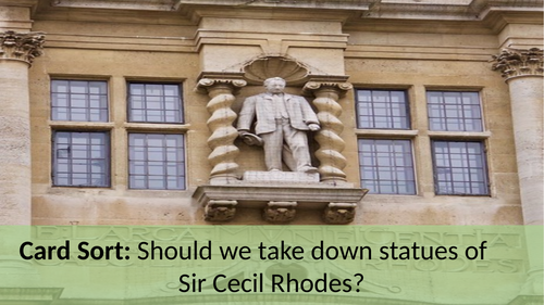 Card Sort - Should statues of Sir Cecil Rhodes be removed?