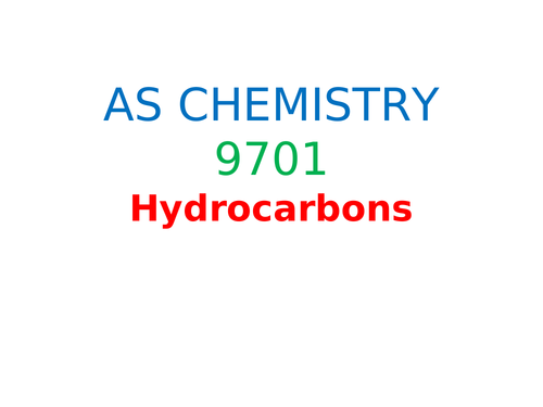 HYDROCARBONS: AS CHEMISTRY 9701