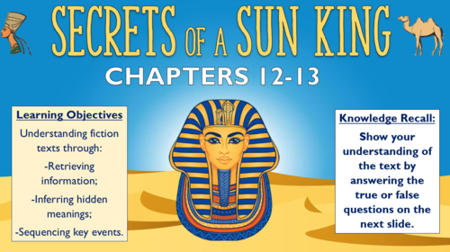 Secrets of a Sun King - Chapters 12 and 13 - Double Lesson!