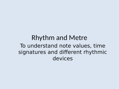 AQA GCSE MUSIC - Introduction to Rhythm and Metre