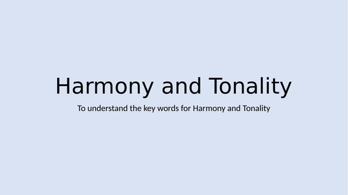 AQA GCSE MUSIC - Introduction to Harmony and Tonality