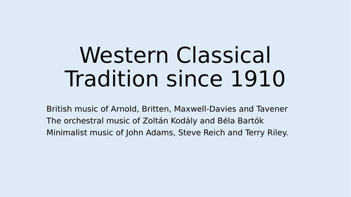 AQA MUSIC - Western Classical Since 1910
