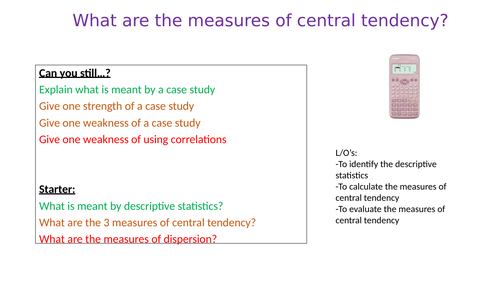 Measures of Central Tendency and Dispersion; mean, mode, median, range and Standard Deviation