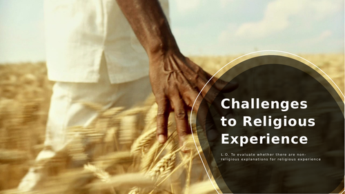 A-Level RS: Challenges to Religious Experience Lesson - Eduqas Philosophy (Religious Studies)