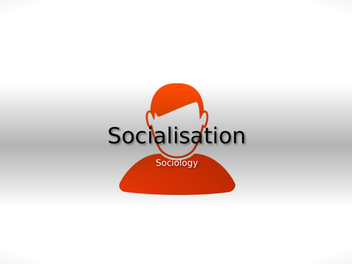 Introduction to Socialisation