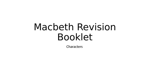 Macbeth Characters Revision Booklet