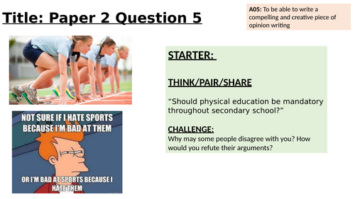 Paper 2 Question 5 Writing a Letter PE mandatory in schools