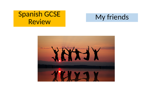 Spanish GCSE - My friends