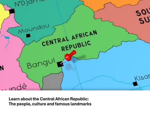 Learn about the Central African Republic: The people, culture and famous landmarks