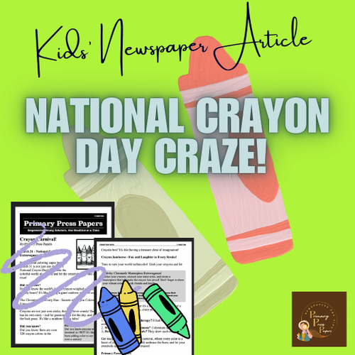 National Crayon Day: Crayon Craze Reading Adventure for Kids to Enjoy