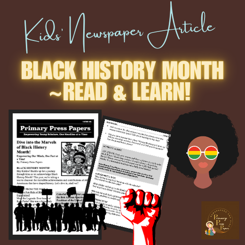 The Marvels of Black History Month! Reading Comprehension & Activity for Kids