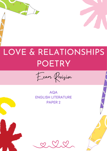 Love and Relationships Poetry Exam Revision Booklet (AQA)