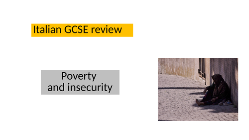 Italian GCSE Poverty and insecurity