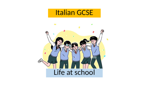 Italian GCSE Life at School