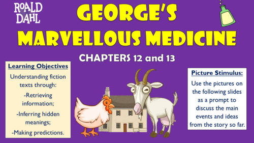 George's Marvellous Medicine - Chapters 12 and 13 - Double Lesson!