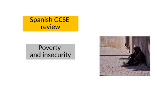 Spanish GCSE Poverty and insecurity