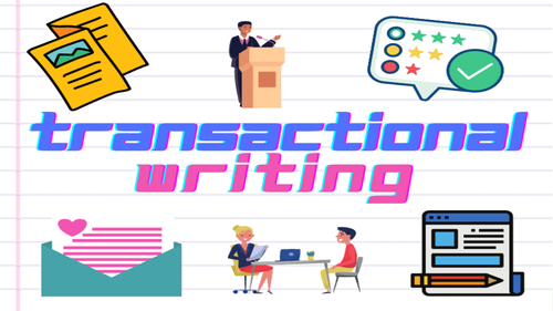What is Transactional Writing?