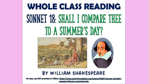 Whole Class Reading Session - Sonnet 18 - Shall I Compare thee to a Summer's Day?