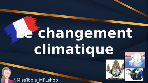 Theme 5 French_ Climate change / le changement climatique (Higher)