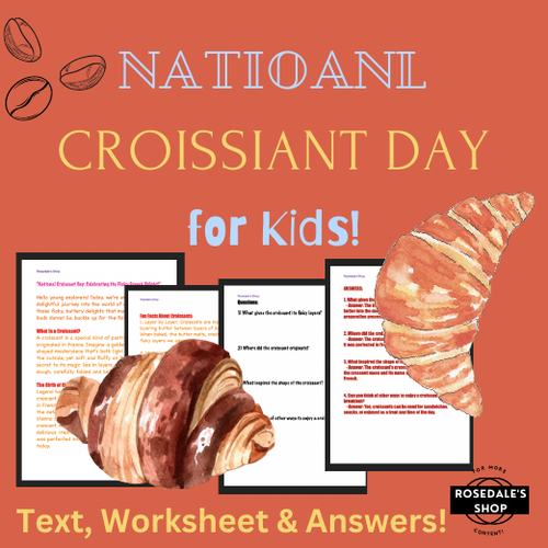 National Croissant Day: Enjoying the Flaky French Delight! Text with Q&A (30th Jan)
