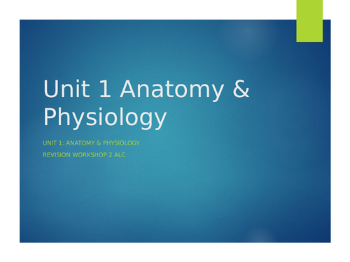 BTEC Level 3 Anat & Phy Revision Workshop 2