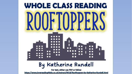 Rooftoppers - Whole Class Reading Session!