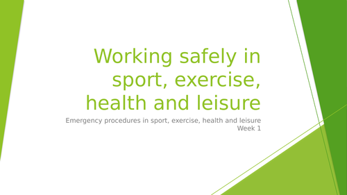 Learning Objective 1: CTEC Sport Unit 4 Working Safely in Sport exercise health and leisure