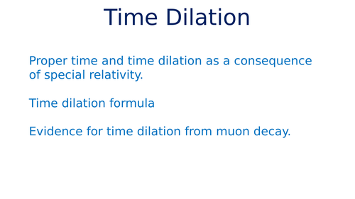 Turning Points - Time Dilation - High school / AQA A Level / IB