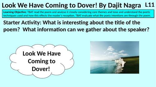 Look We Have Coming to Dover! By Dajit Nagra A Level Lesson